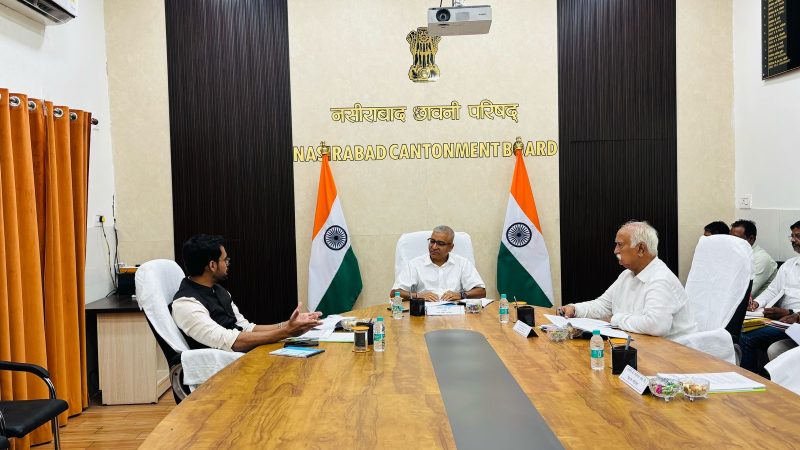 नसीराबाद छावनी परिषद बोर्ड बैठक में विकास कार्यों की मिली स्वीकृति — गलियों, सड़कों और ट्रेंचिंग ग्राउंड के लिए मंजूर हुए करोड़ों के प्रोजेक्ट